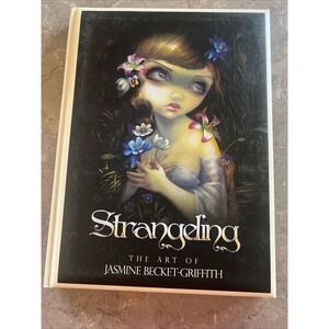 STRANGELING By Jasmine Becket-griffith Hardcover SIGNED RARE